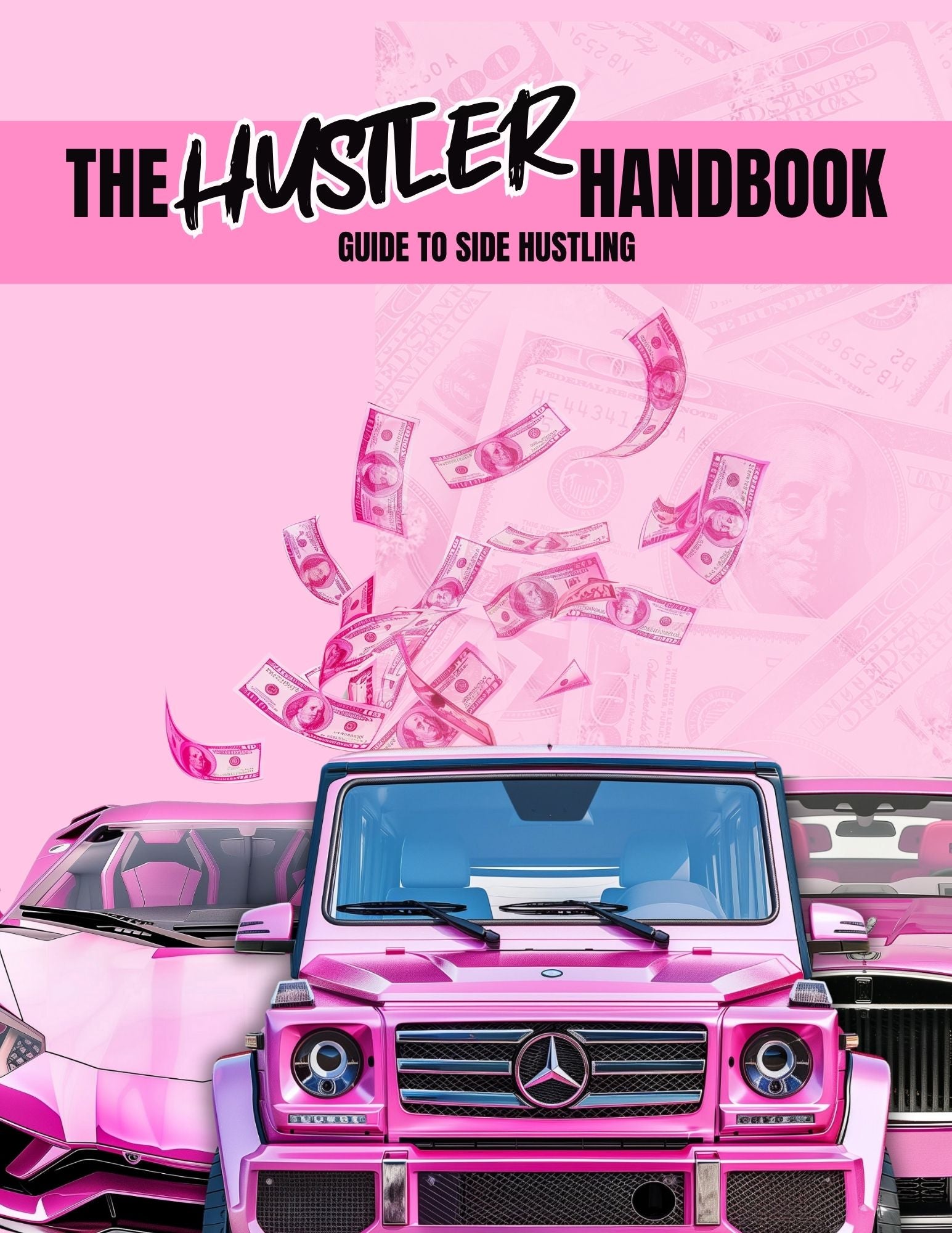 The Hustler Handbook